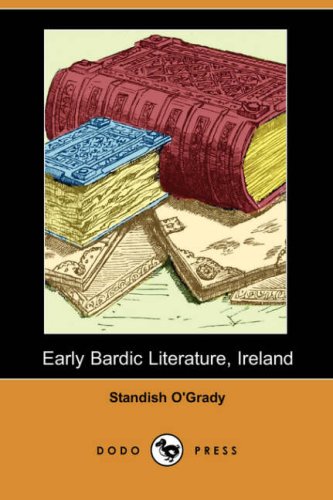 Early Bardic Literature, Ireland (Dodo Press) Contemporary literature