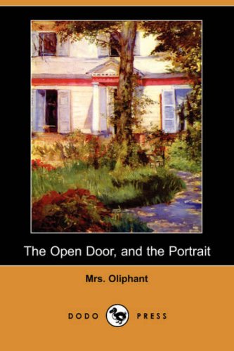 The Open Door, and the Portrait (Dodo Press) Contemporary literature