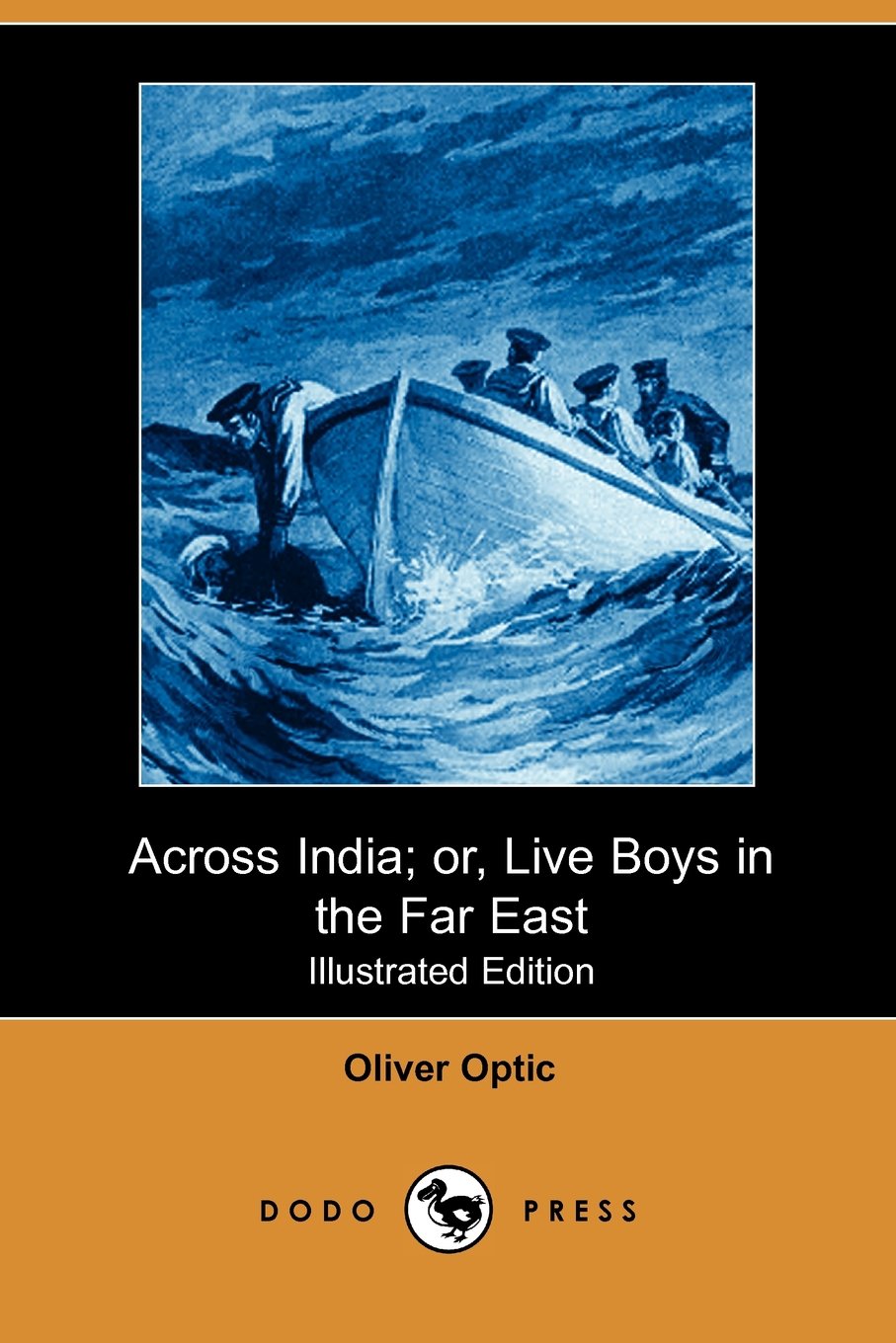 Across India: Or, Live Boys in the Far East Contemporary literature