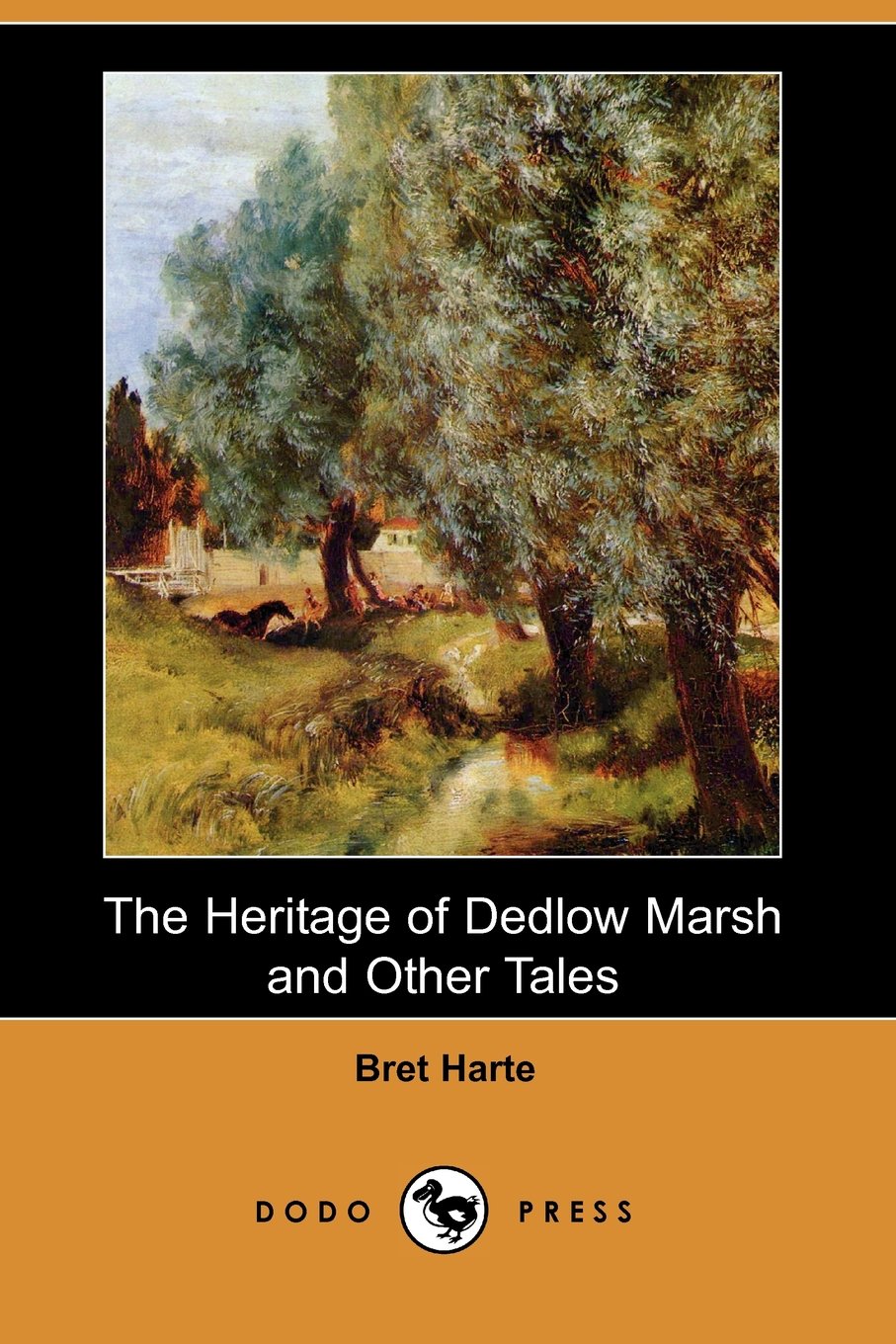 The Heritage of Dedlow Marsh and Other Tales (Dodo Press) Essays & Short Stories