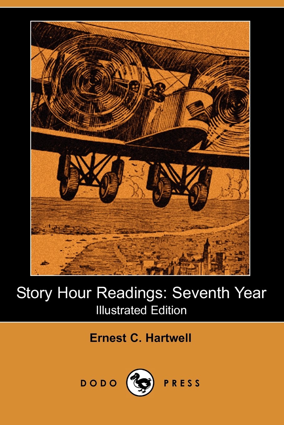 Story Hour Readings: Seventh Year (Illustrated Edition) (Dodo Press) Essays & Short Stories