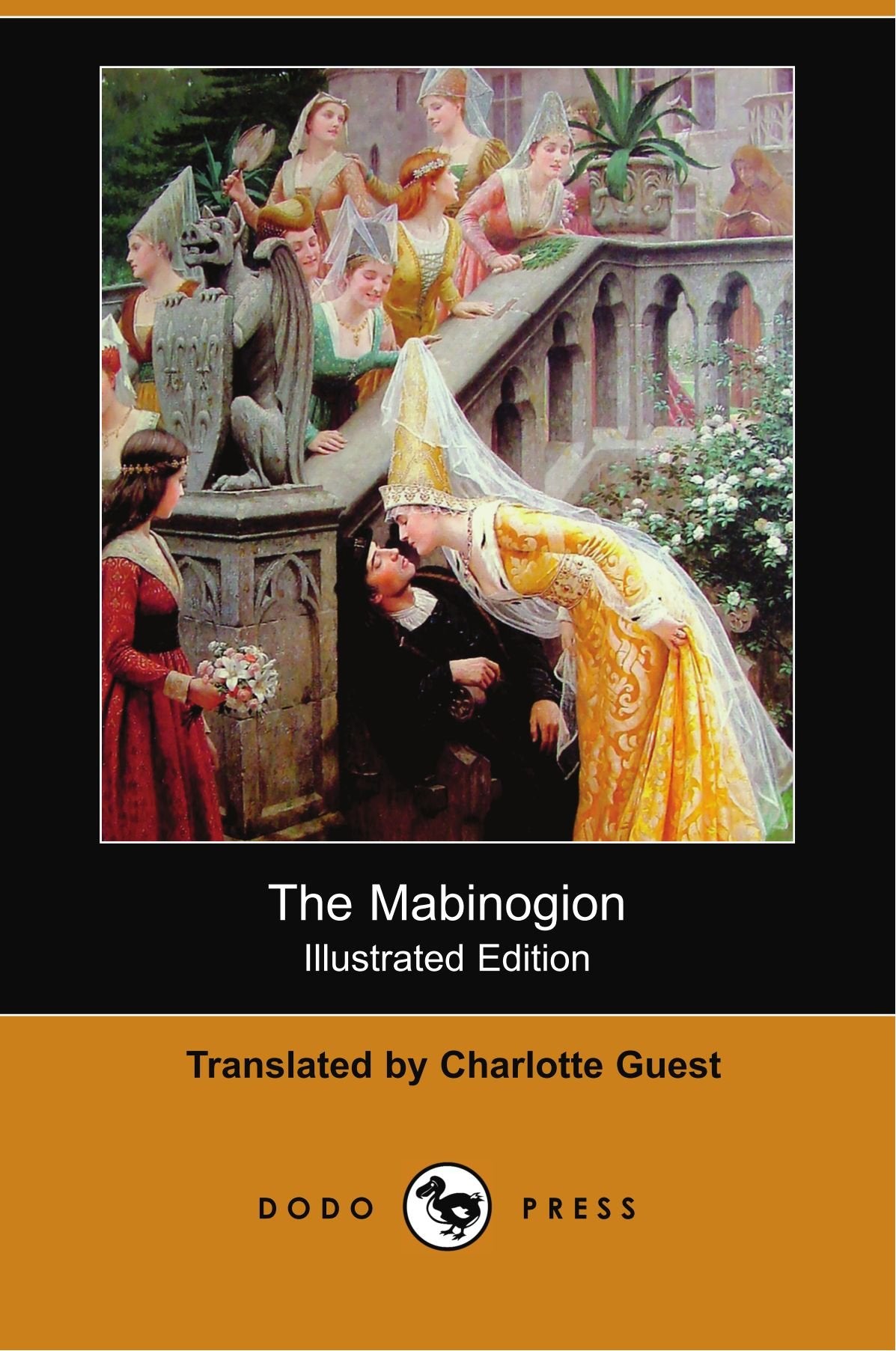 The Mabinogion (Illustrated Edition) (Dodo Press) Essays & Short Stories