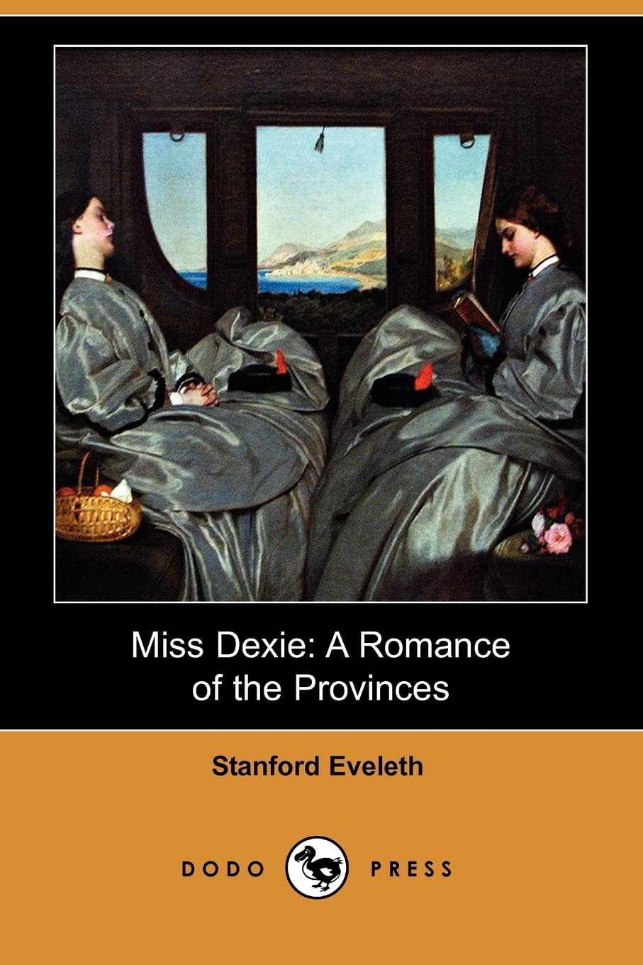 Miss Dexie: A Romance of the Provinces (Dodo Press) Historical Fiction