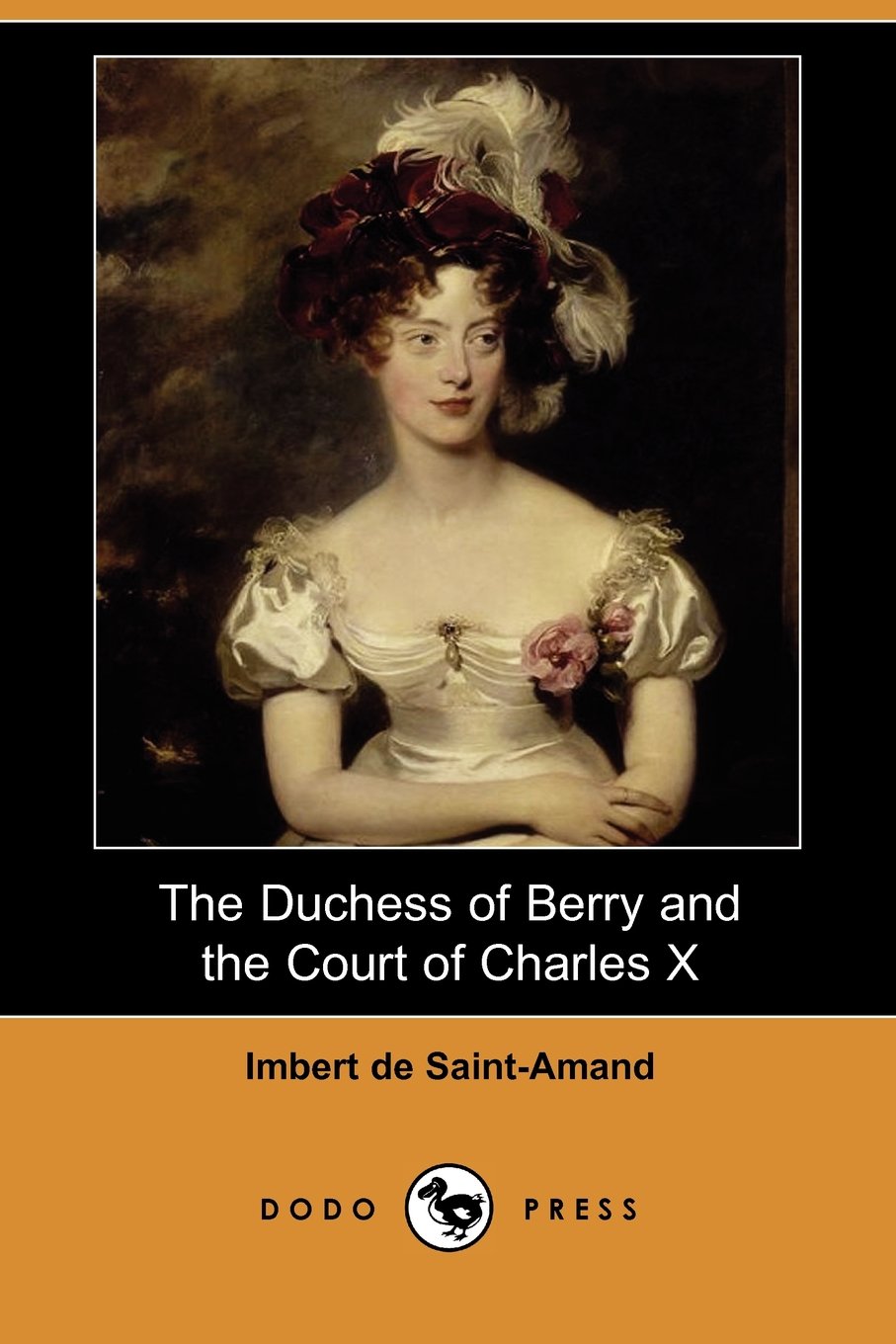 The Duchess of Berry and the Court of Charles X Memories