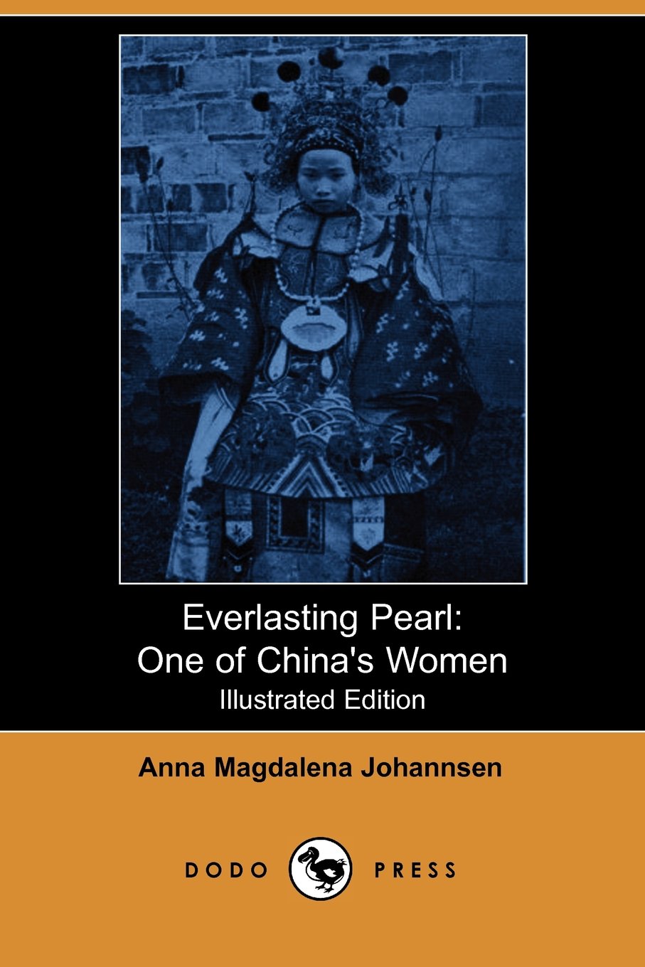 Everlasting Pearl: One of China's Women (Illustrated Edition) (Dodo Press) Politics & Society