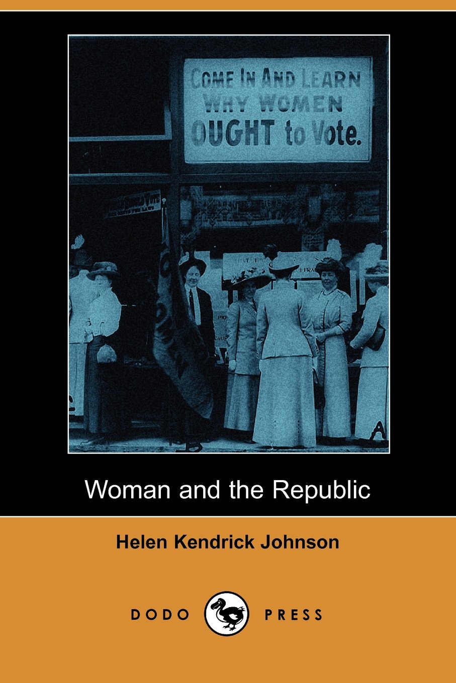 Woman and the Republic (Dodo Press) Social Sciences