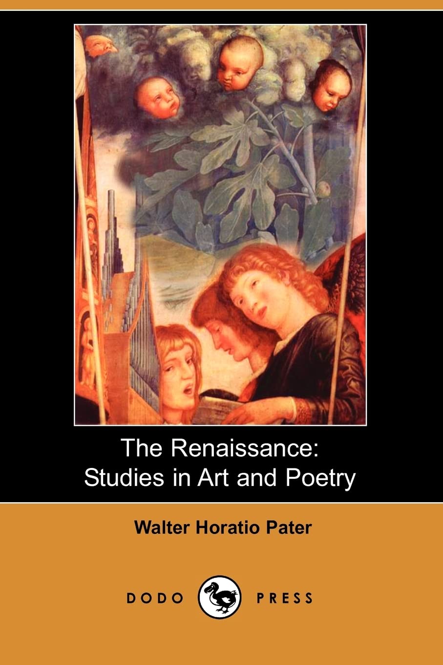 The Renaissance: Studies in Art and Poetry book