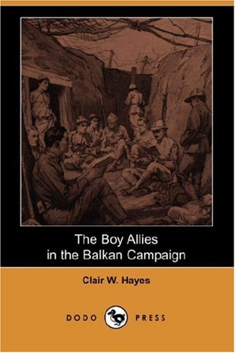 The Boy Allies in the Balkan Campaign Contemporary literature