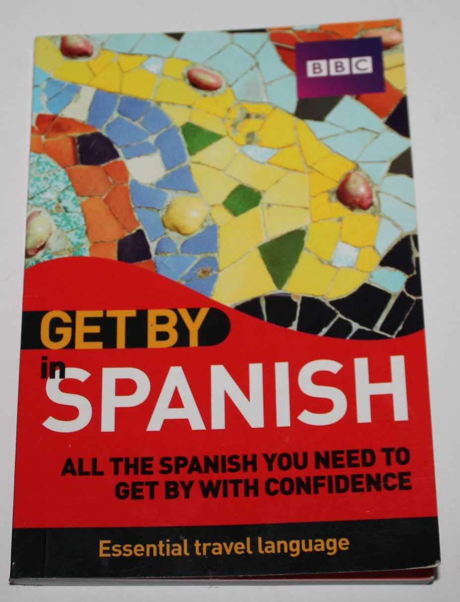 Get By In Spanish Pack: All the Spanish You Need to Get by With Confidence Foreign Languages ​​& Dictionaries