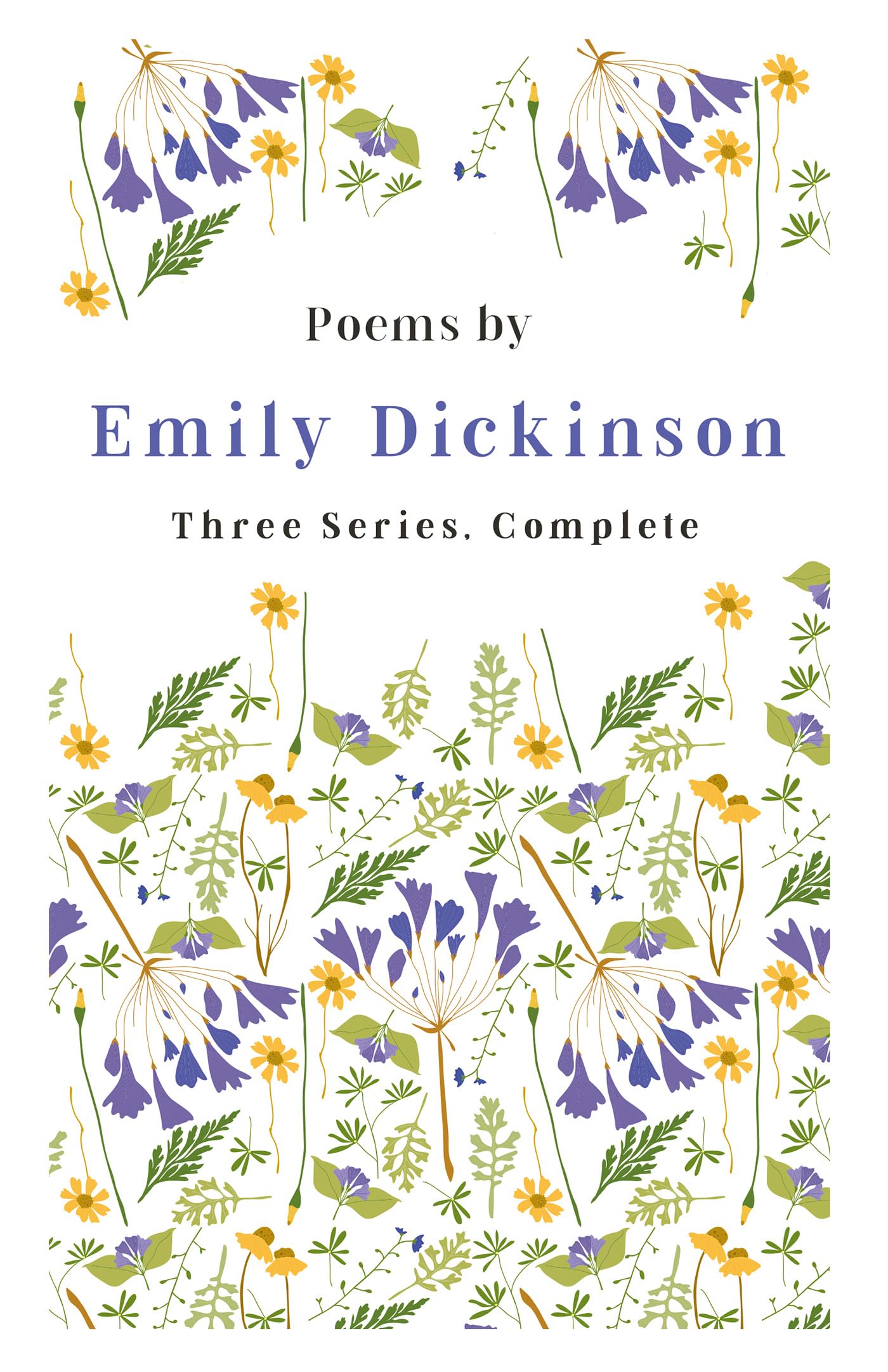 Poems by Emily Dickinson - Three Series, Complete: With an Introductory Excerpt by Martha Dickinson Bianchi Poetry