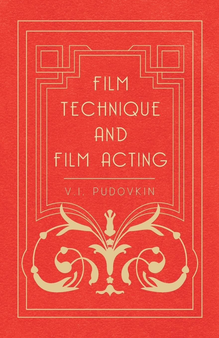 Film Technique and Film Acting Drama