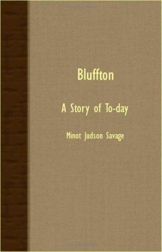 Bluffton: A Story of To-day book