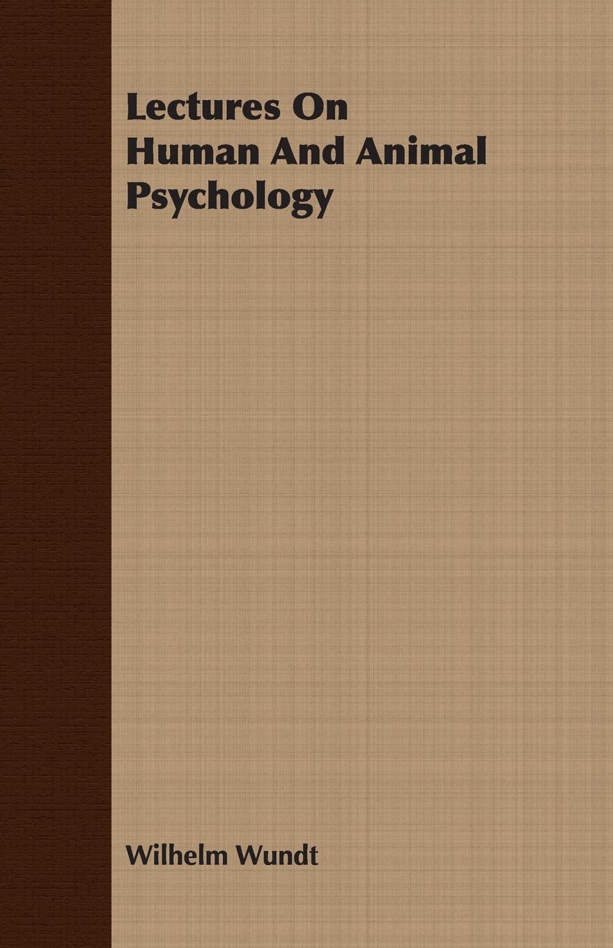 Lectures on Human and Animal Psychology Psychology