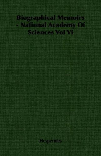 Biographical Memoirs - National Academy of Sciences Science