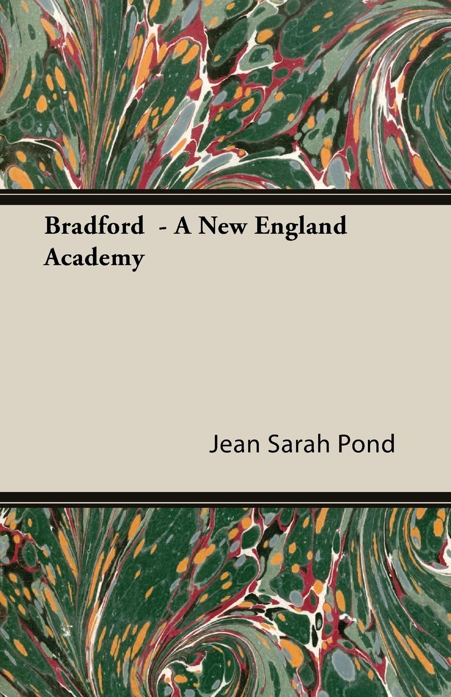 Bradford: A New England Academy Politics & History