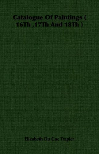 Catalogue Of Paintings, 16Th, 17Th And 18Th Politics & History
