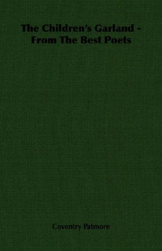 The Children's Garland - From The Best Poets Learning & Reference