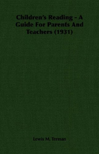 Children's Reading - A Guide For Parents And Teachers (1931) Learning & Reference