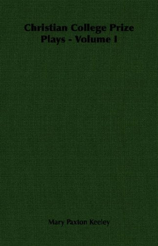 Christian College Prize Plays - Volume I Religion & Esotericism