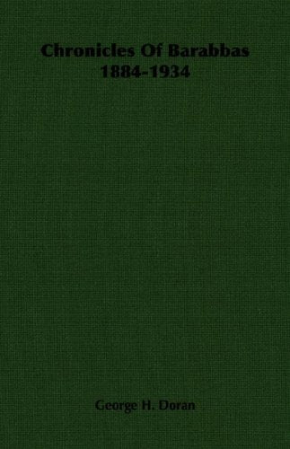 Chronicles of Barabbas 1884-1934 Memories