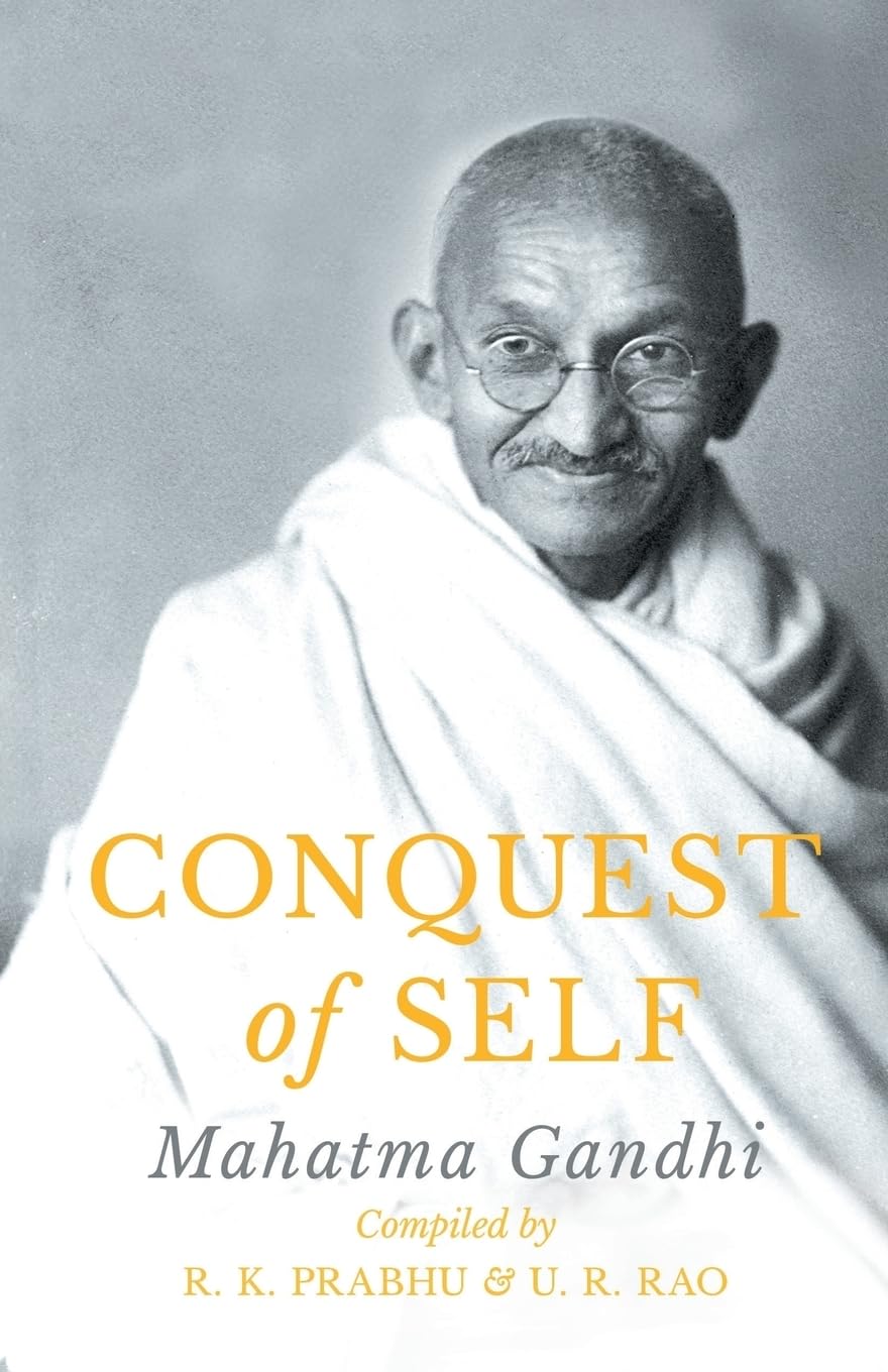 Conquest of Self Politics & Society
