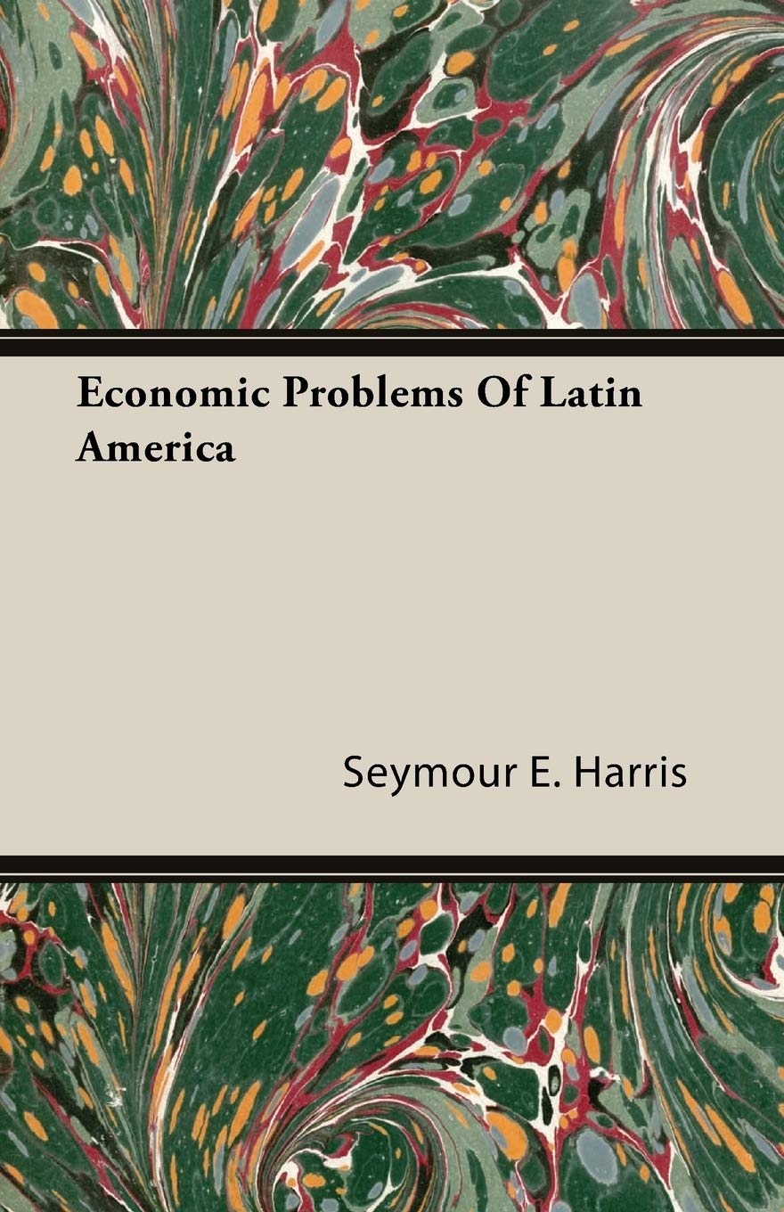Economic Problems of Latin America Business, Finance & Career