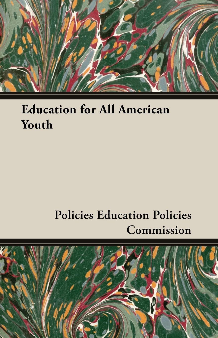 Education For All American Youth General education
