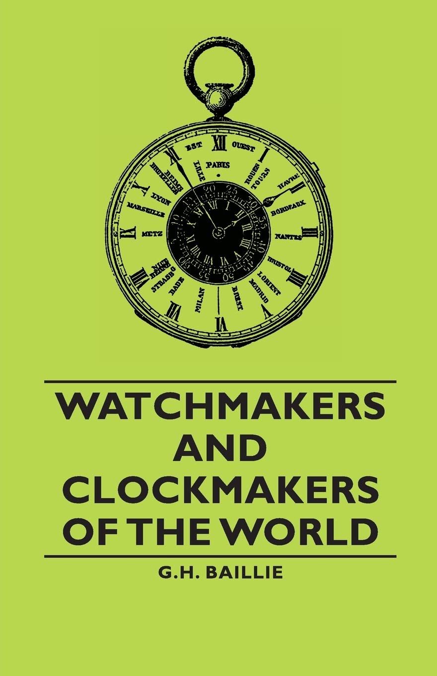 Watchmakers and Clockmakers of the World Hobbies & Crafts