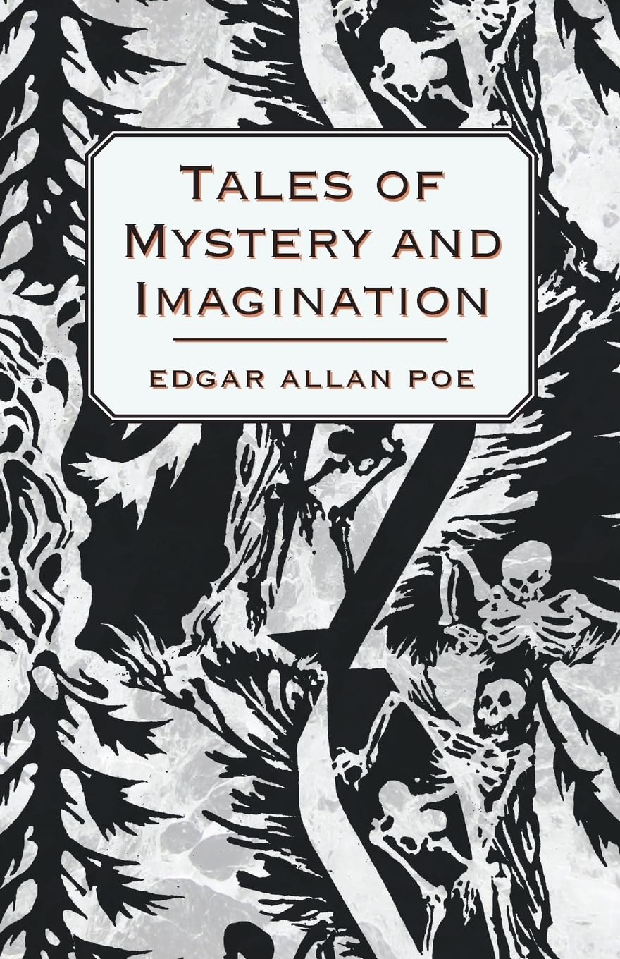 Tales of Mystery and Imagination Essays & Short Stories