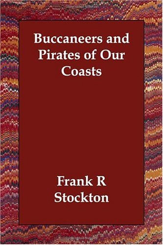 Buccaneers and Pirates of Our Coasts Books