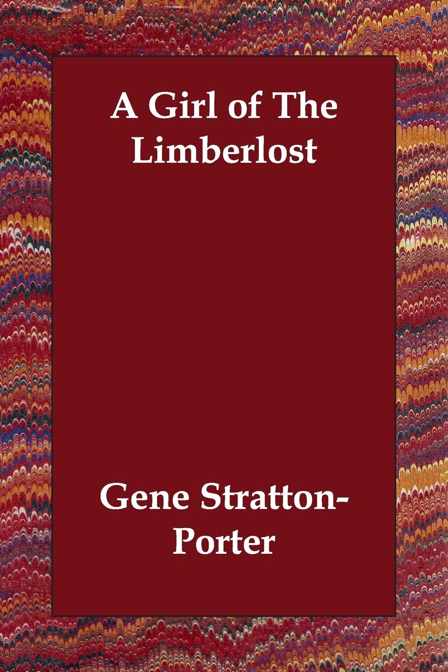 A Girl of the Limberlost Novels & Short Stories