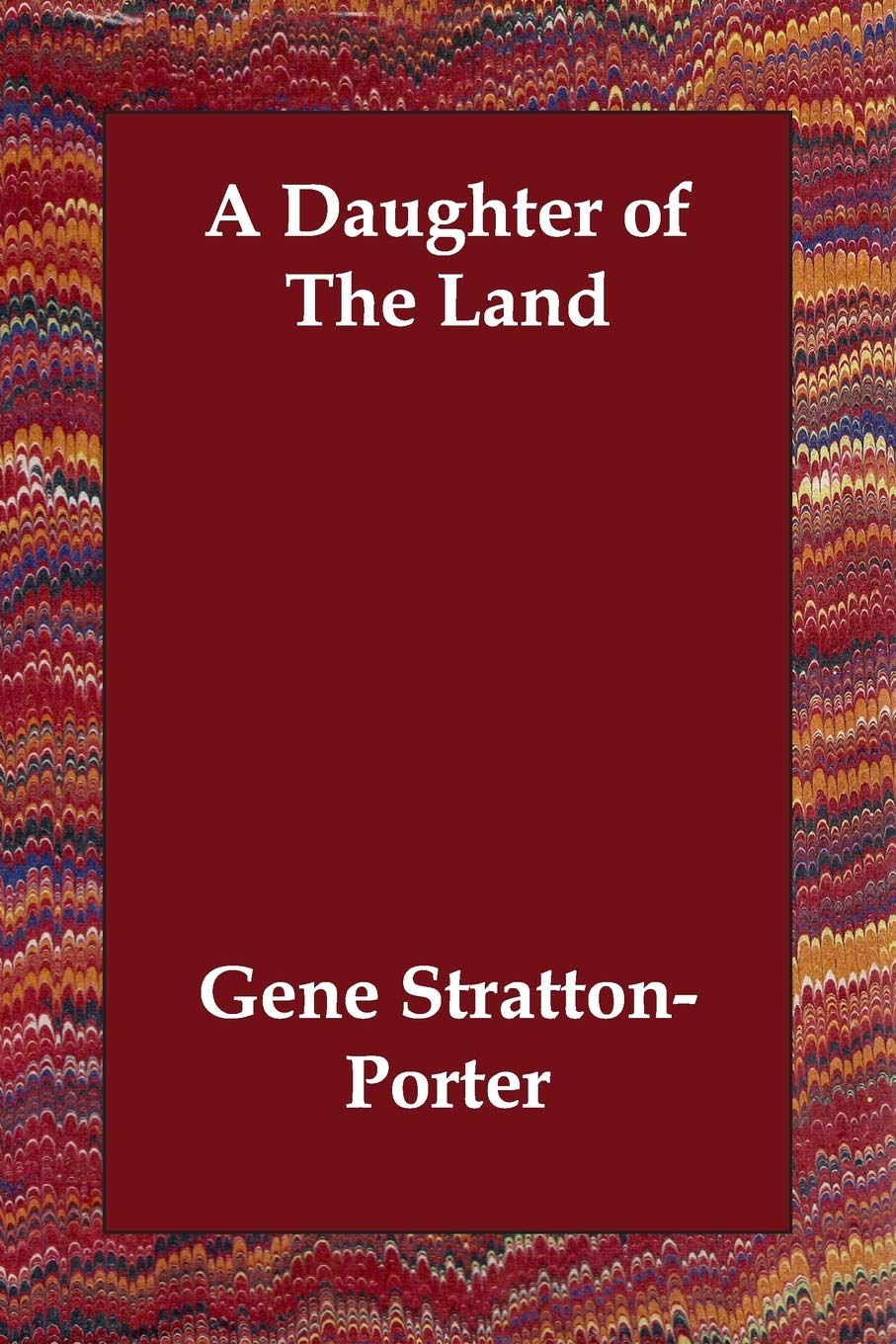 A Daughter of the Land Fiction
