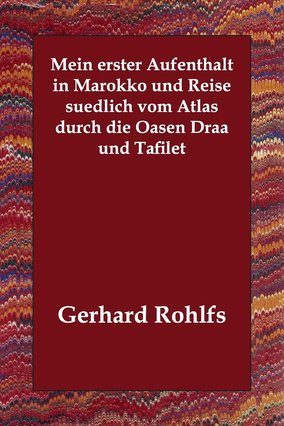 Mein erster Aufenthalt in Marokko und Reise suedlich vom Atlas durch die Oasen Draa und Tafilet Travel