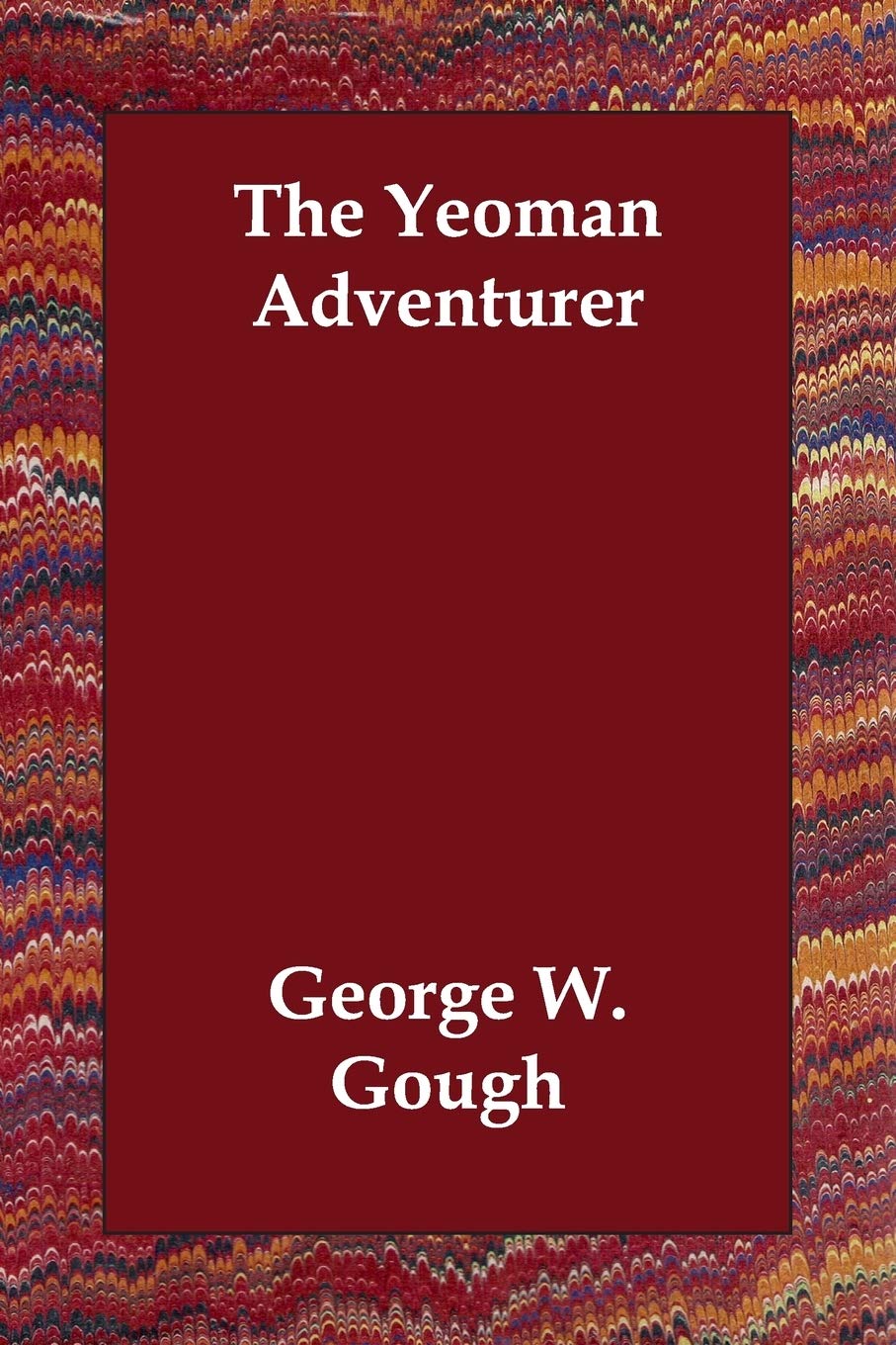 The Yeoman Adventurer Contemporary literature