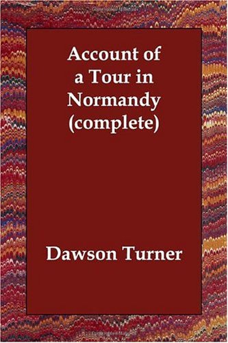 Account of a Tour in Normandy Travel