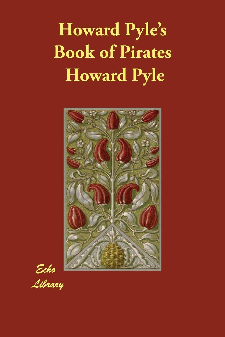 Howard Pyle's Book of Pirates Classics