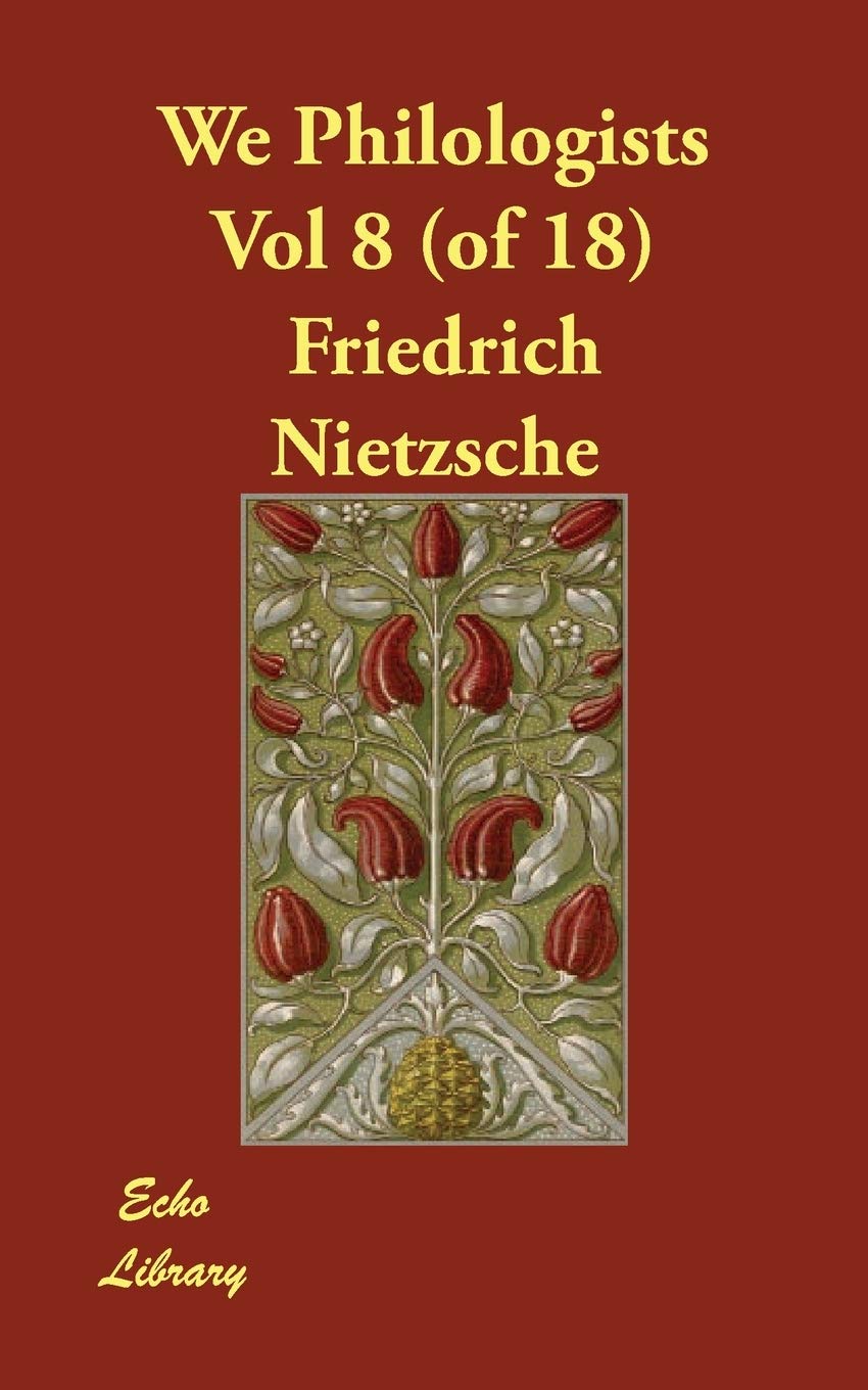 We Philologists Vol 8 (of 18) Philosophy