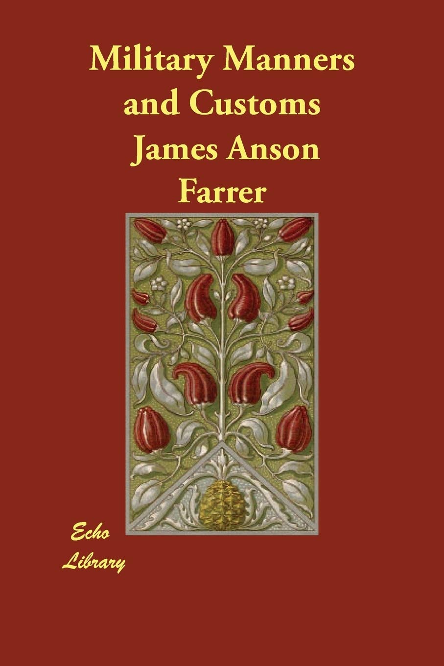 Military Manners and Customs Politics & History