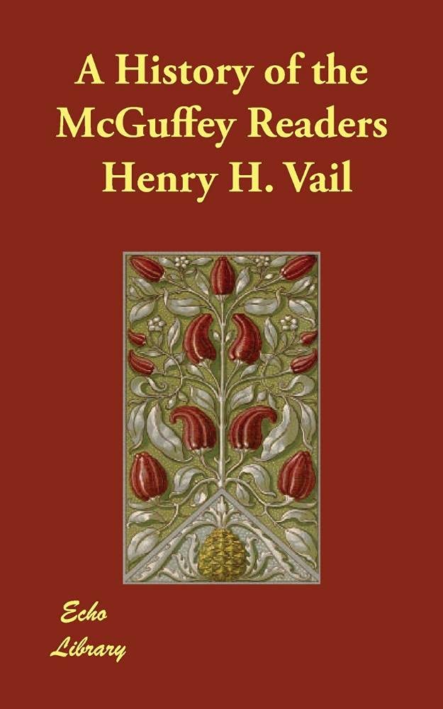 A History of the Mcguffey Readers Contemporary literature