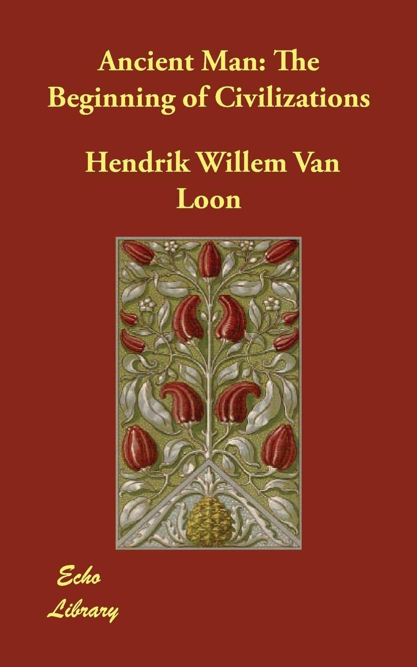 Ancient Man: The Beginning of Civilizations Politics & History