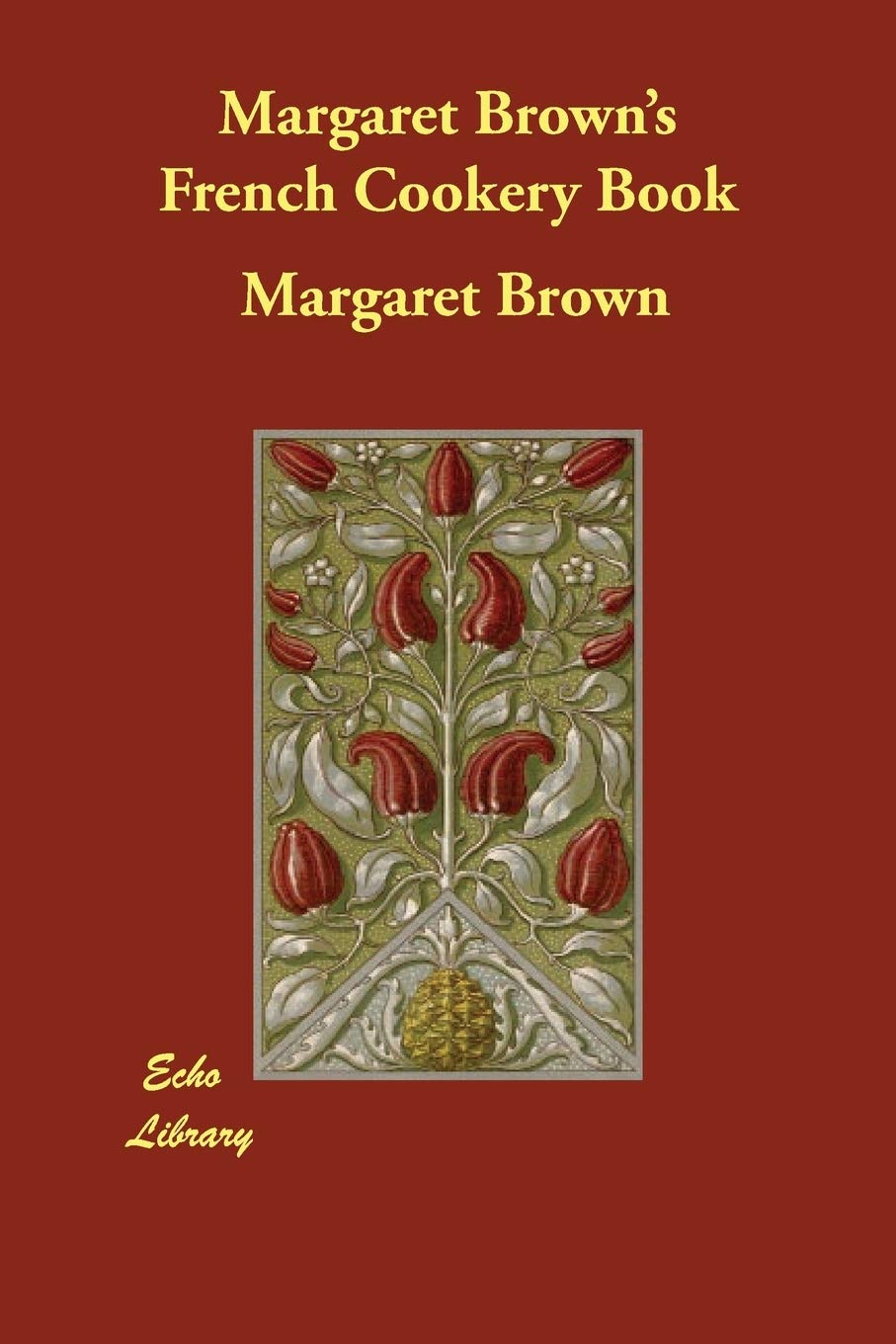 Margaret Brown's French Cookery Book Politics & History