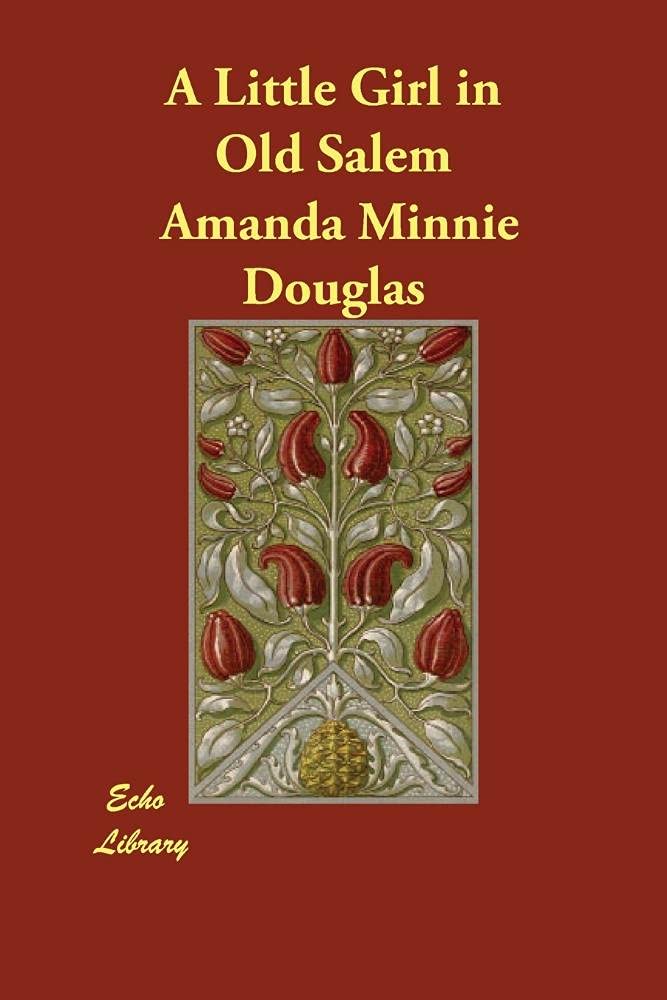 A Little Girl in Old Salem Contemporary literature