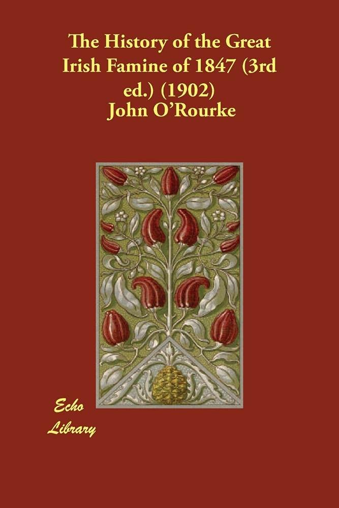 The History of the Great Irish Famine of 1847 Politics & History