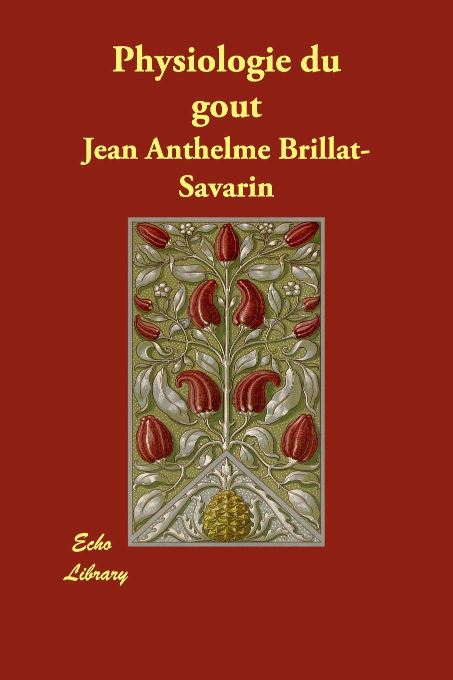 Physiologie Du Gout book