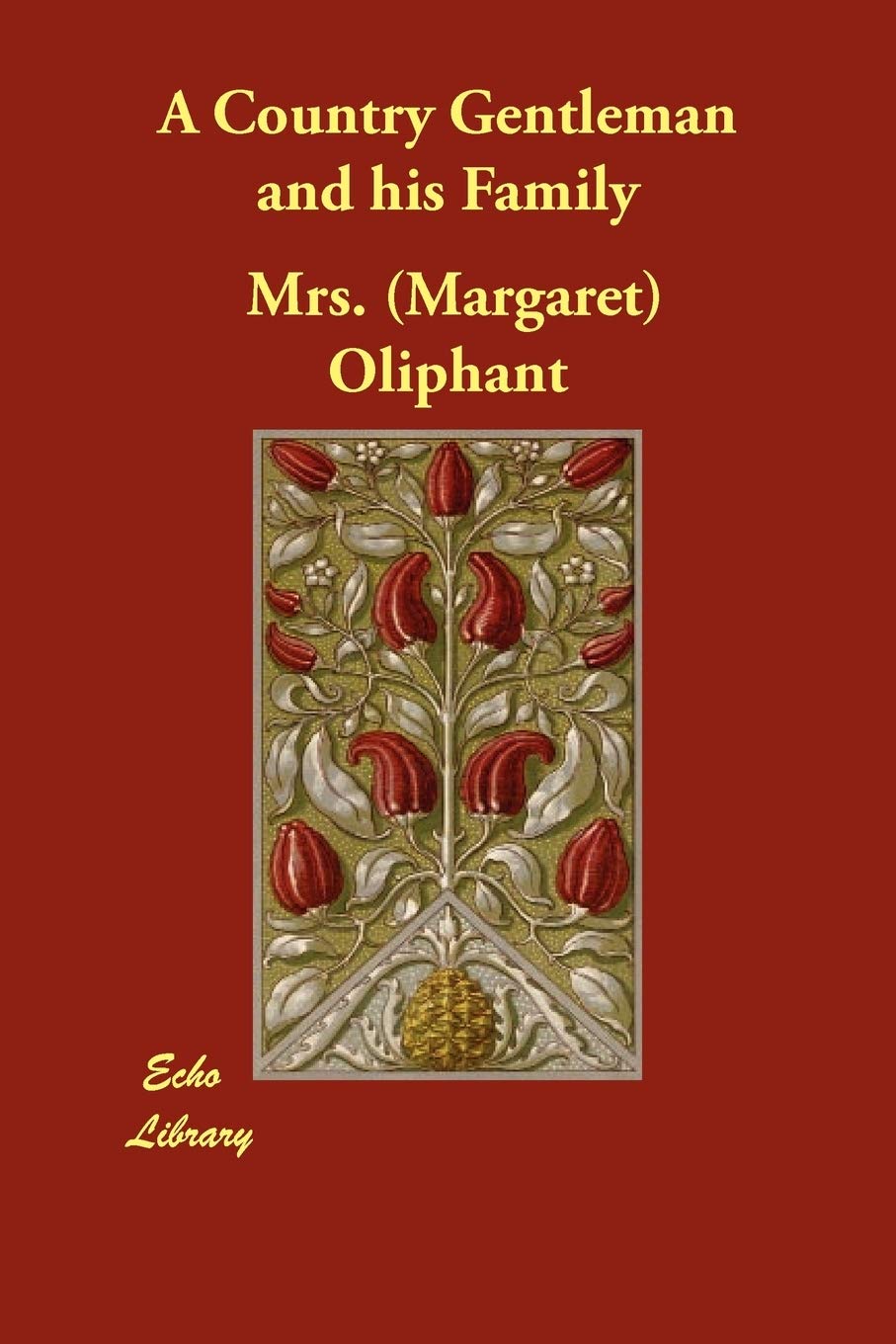 A Country Gentleman and His Family Contemporary literature
