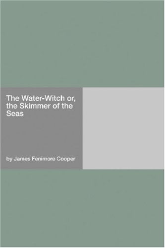 The Water-Witch or, the Skimmer of the Seas Books