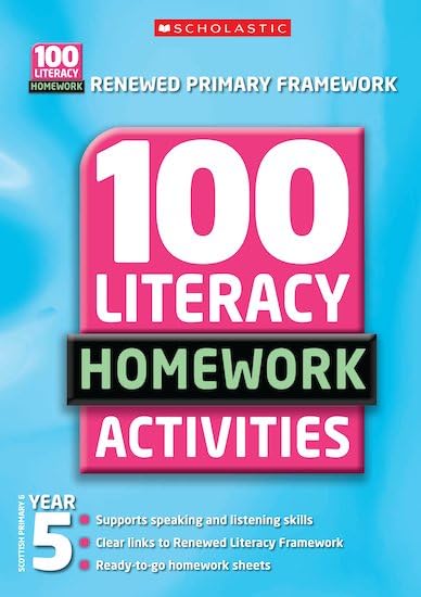 100 Literacy Homework Activities: Year 5 (100 Literacy Homework Activities S.) Reading Aloud & Learning to Read