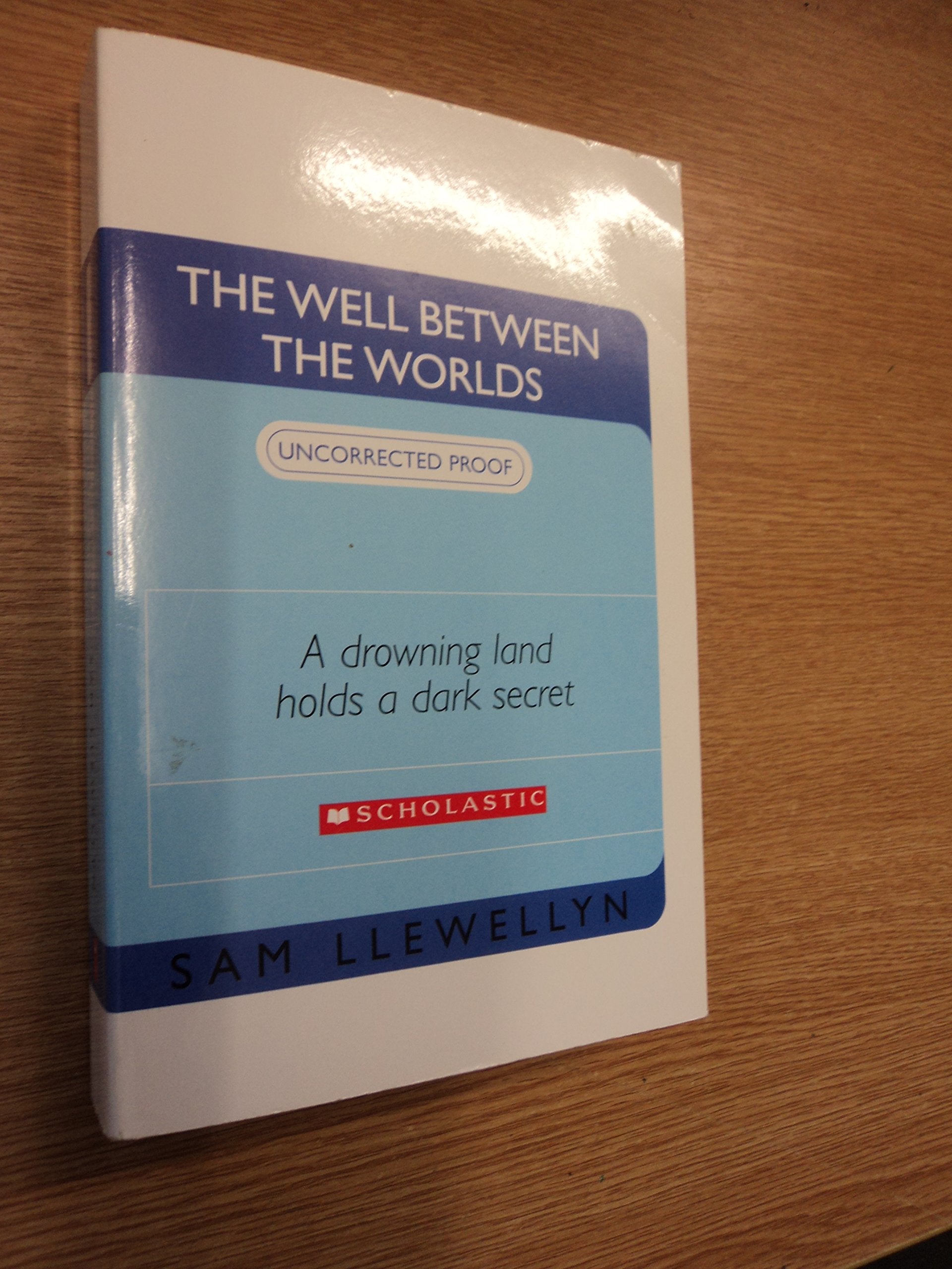 The Well Between The Worlds: One Sword Could Save The World (Monsters of Lyonesse, Band 1) Novels & Short Stories