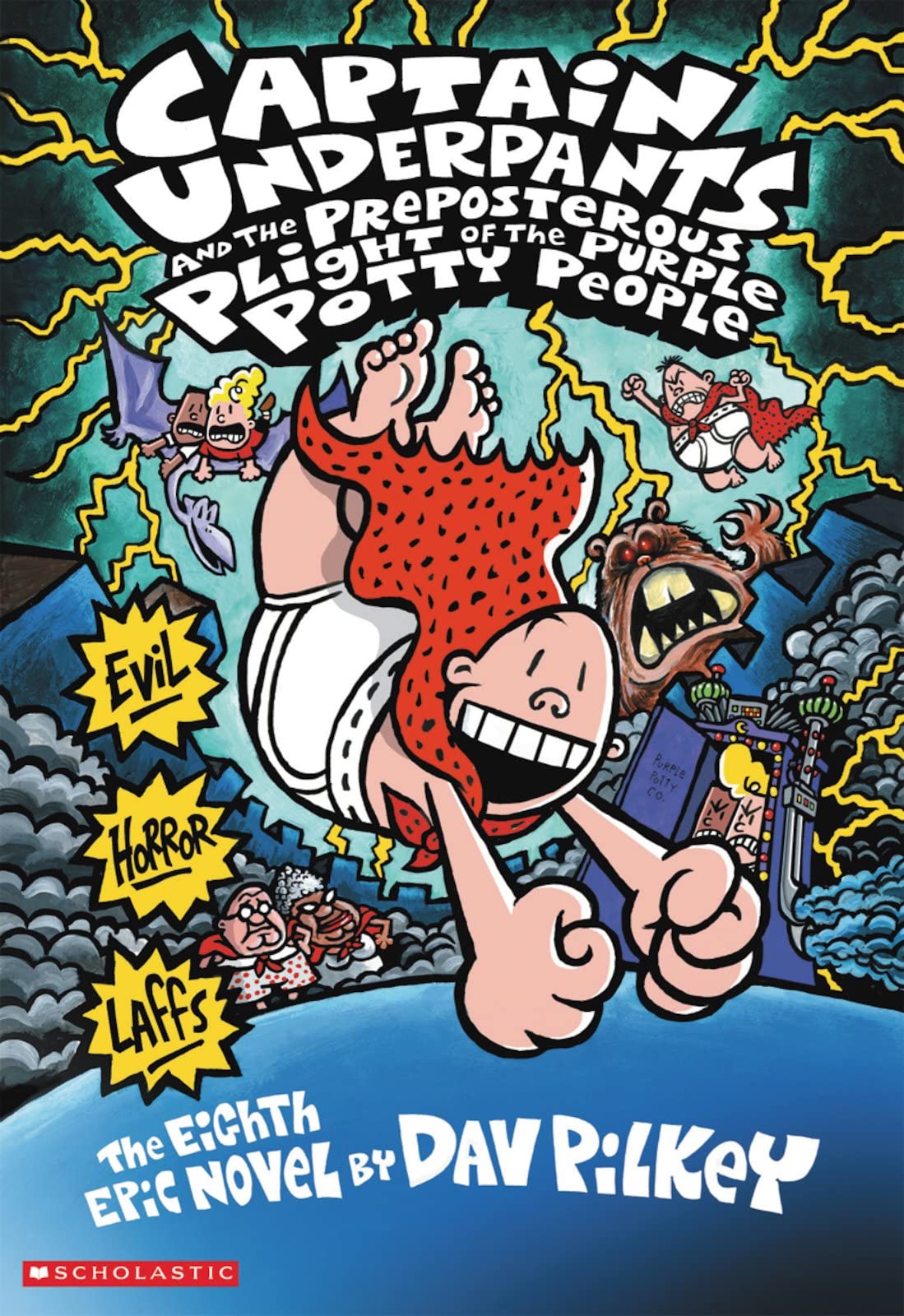 Captain Underpants and the Preposterous Plight of the Purple Potty People Novels & Short Stories