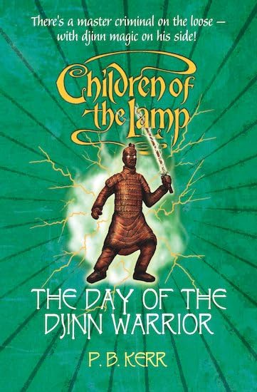 Children of the Lamp: #4 Day of the Djinn Warrior Fantasy & Sci-Fi